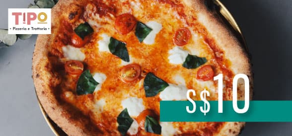 S$10 Tipo Pizzeria e Trattoria Gift Card
