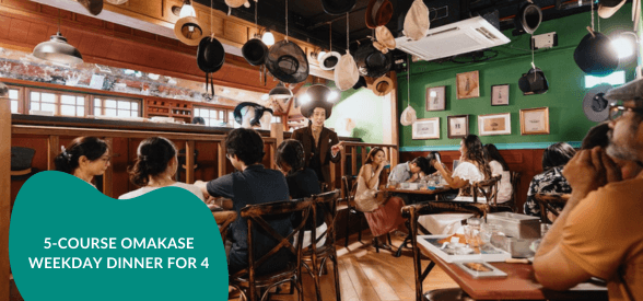 120-minute 5-Course Immersive Omakase Weekday Dinner for 4