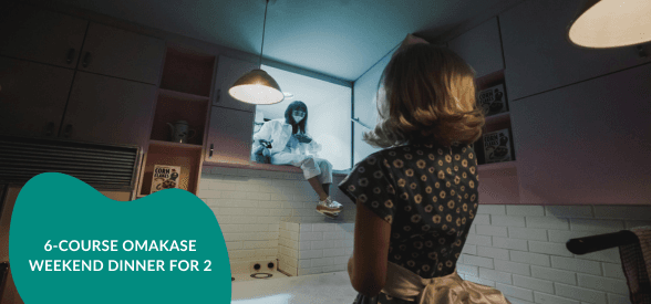 120-minute 6-Course Immersive Omakase Weekend Dinner for 2