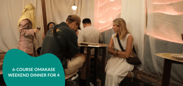 120-minute 6-Course Immersive Omakase Weekend Dinner for 4