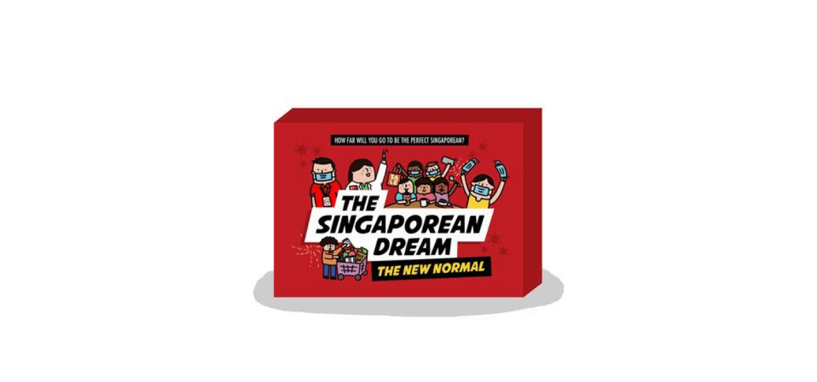 The Singaporean Dream Card Game (SGAG Edition) : The New Normal
